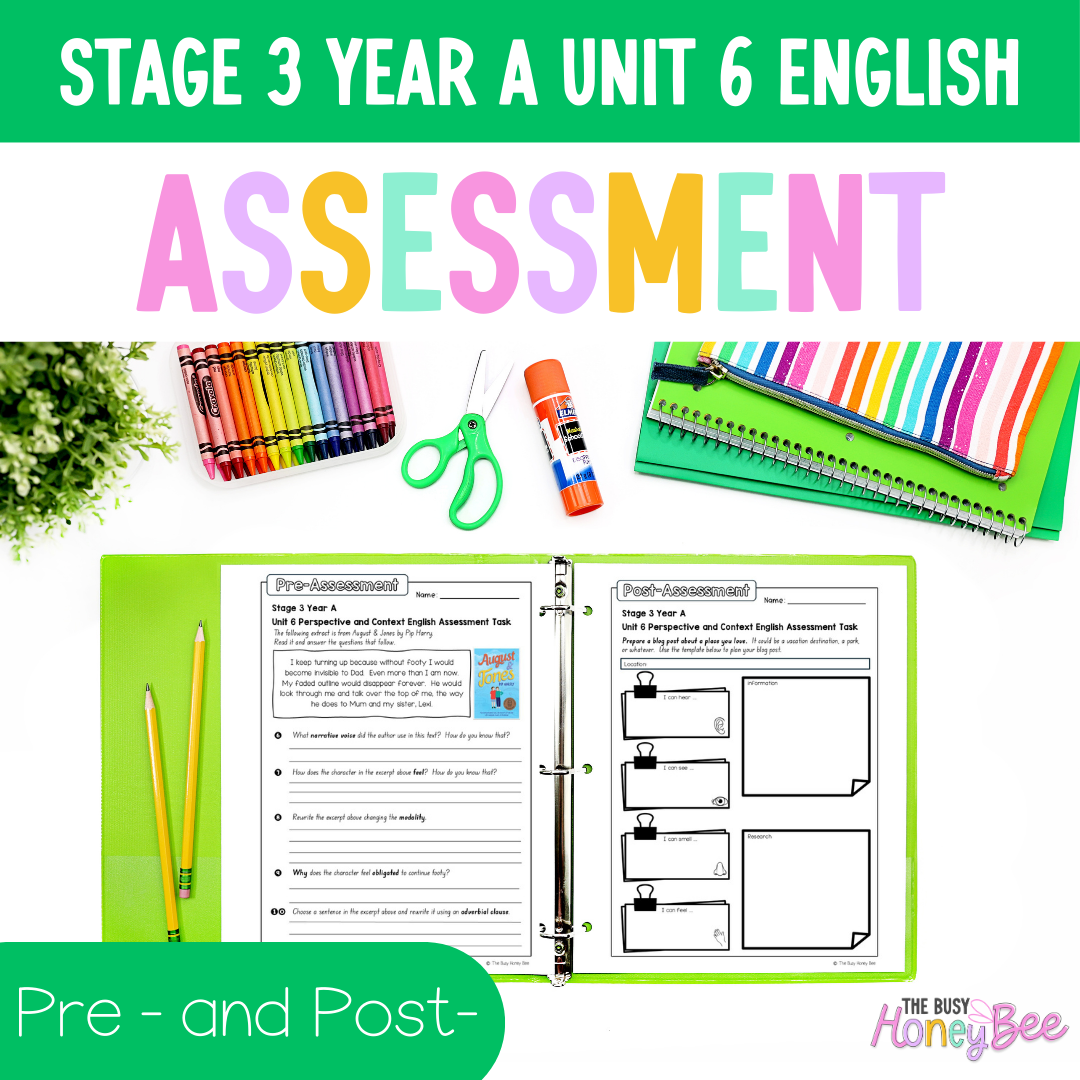 Stage 3 Year A English Pre- and Post-Assessment Unit 6 Perspective and context