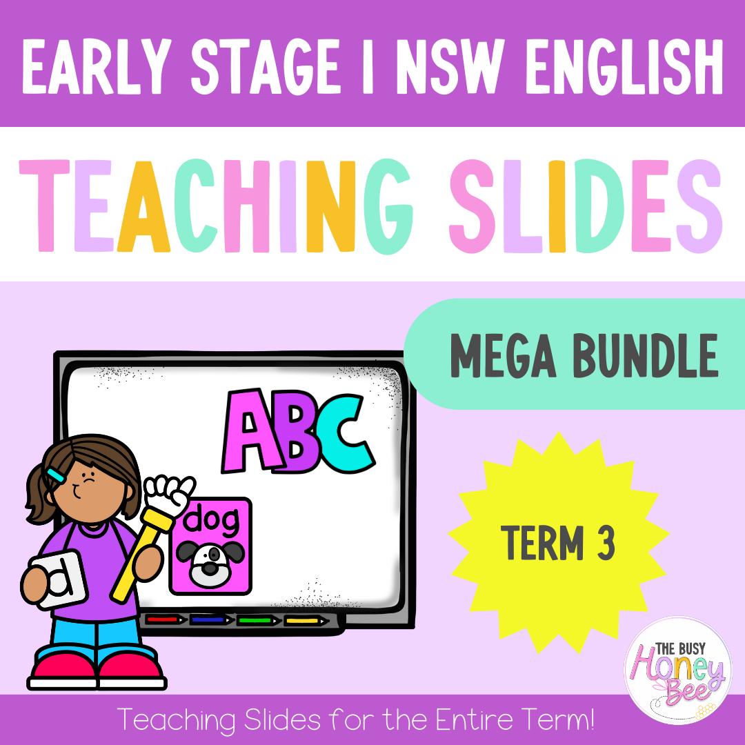 Early Stage 1 Term 3 English Teaching Slides Mega Bundle
