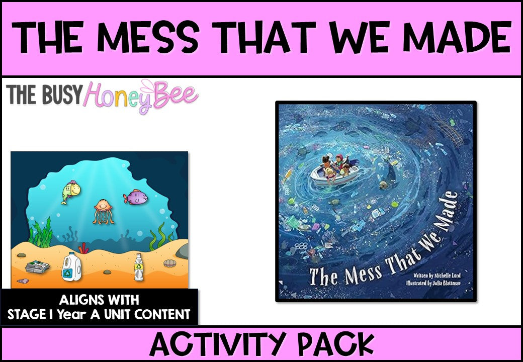 The Mess that we Made Activity Pack