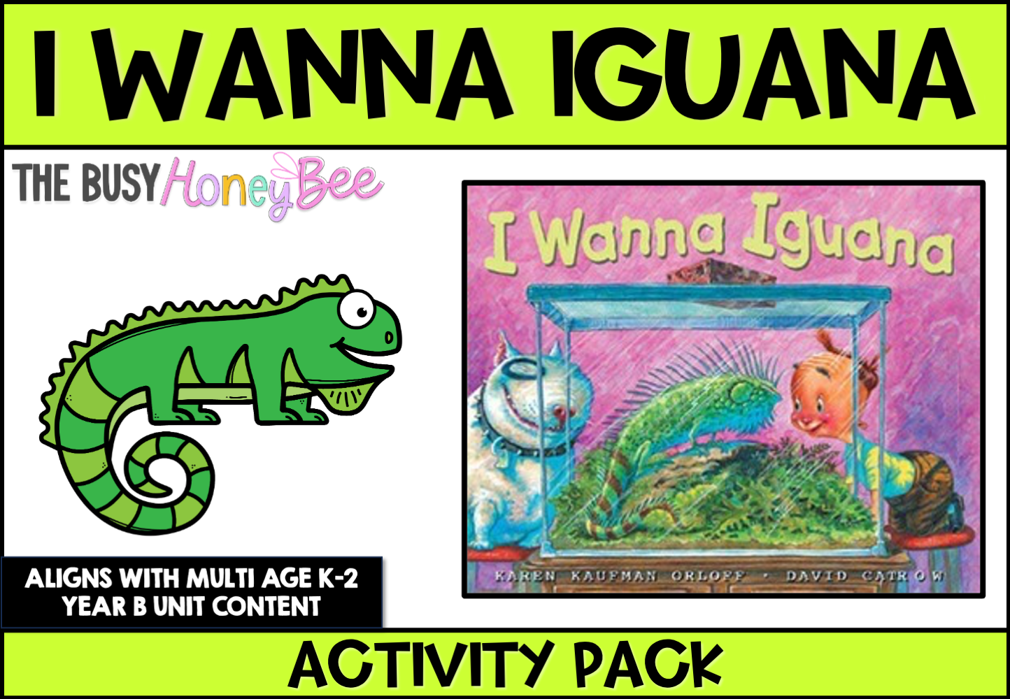 I Wanna Iguana by Karen Kaufman Orloff Activity Pack