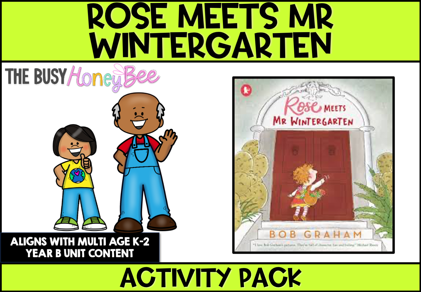 Rose Meets Mr Wintergarten by Bob Graham Activity Pack