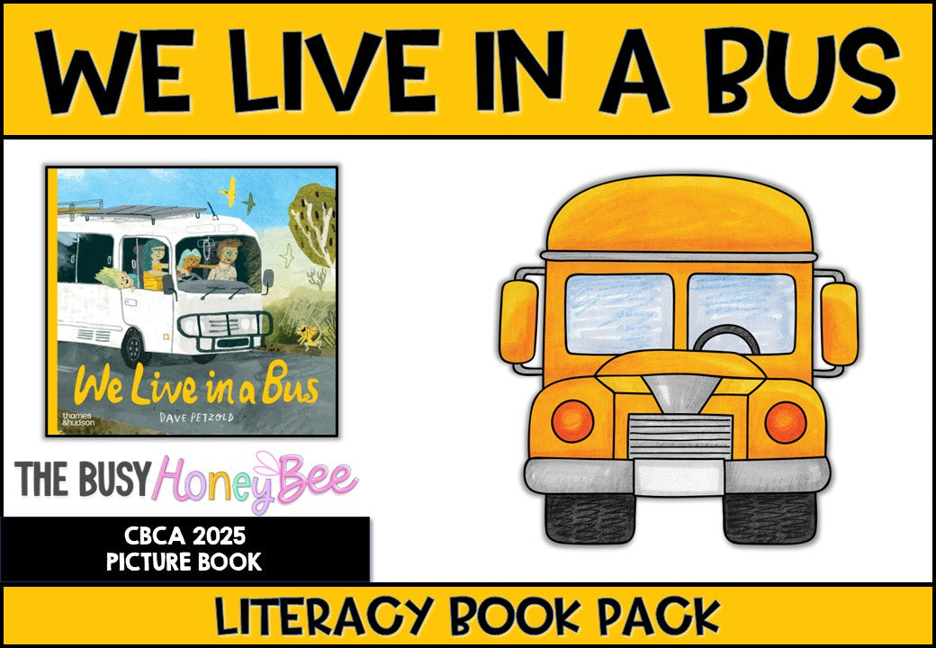 We Live in a Bus by Dave Petzold - CBCA 2025 - Literacy Book Pack