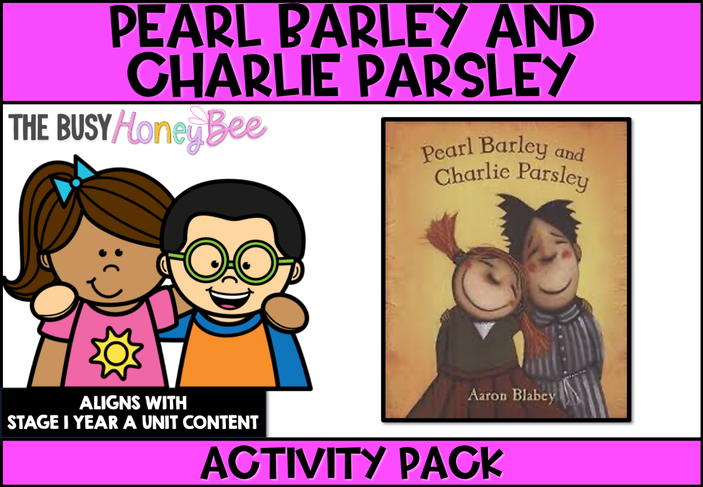 Pearl Barley and Charlie Parsley by Aaron Blabey Activity Pack