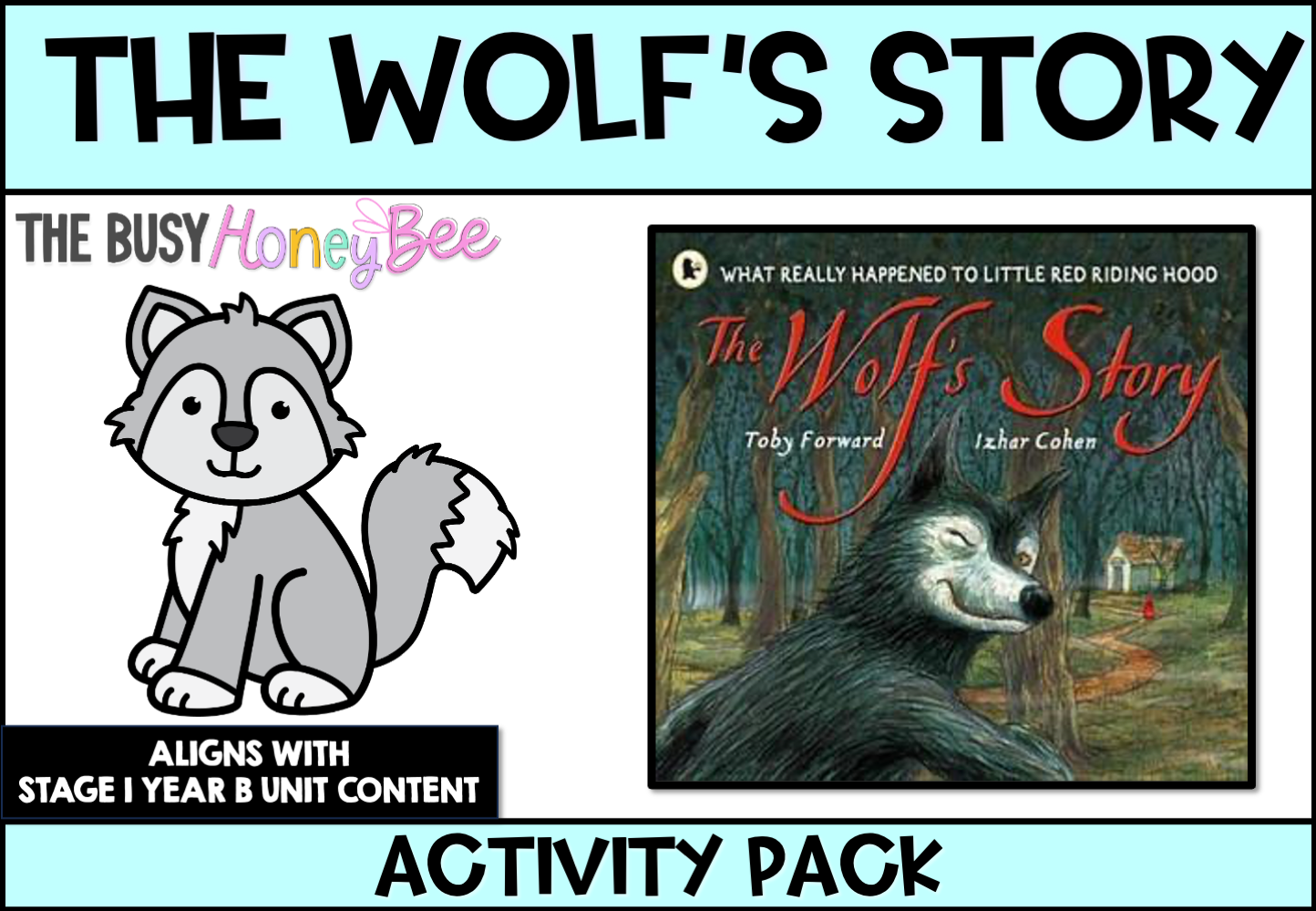 The Wolf’s Story by Toby Forward Activity Pack