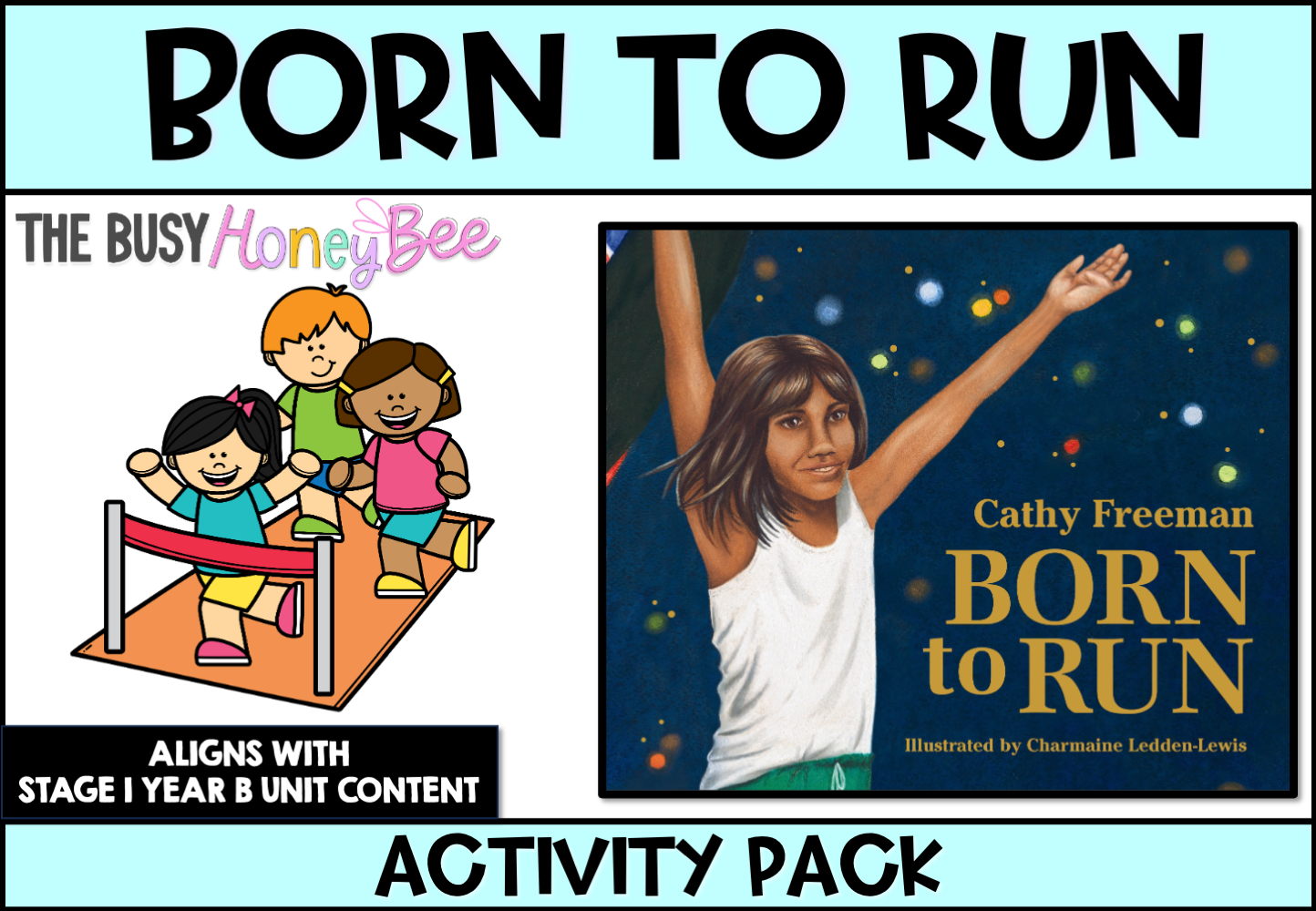 Born to Run by Cathy Freeman Activity Pack