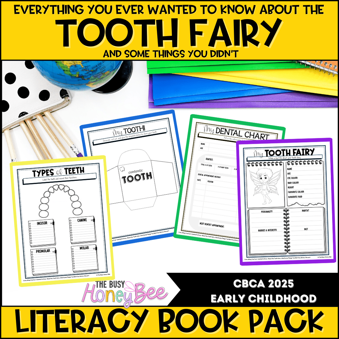 Everything You Ever Wanted to Know About the Tooth Fairy (And Some Things You Didn’t) by Briony Stewart - CBCA 2025 - Literacy Book Pack - Activity Pack