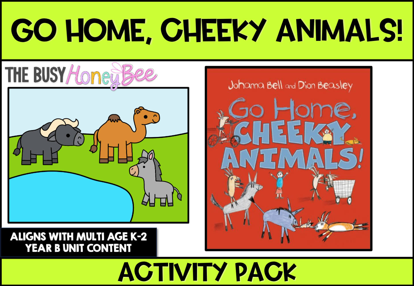 Go Home, Cheeky Animals! by Johanna Bell Activity Pack -