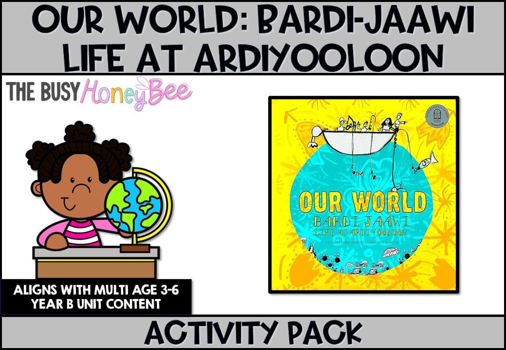 Our World: Bardi-Jaawi Life at Ardiyooloon Activity Pack - Activity Pack