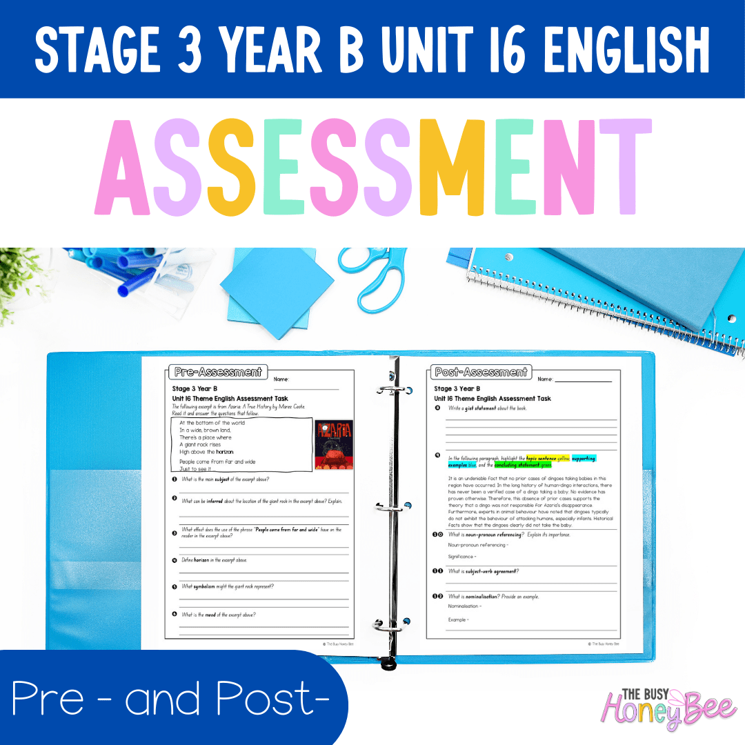 Stage 3 Year B English Pre- and Post-Assessment Unit 16 Theme -