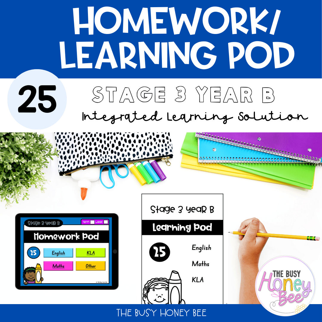 Stage 3 Year B Homework/Learning Pod 25 – The Busy Honey Bee