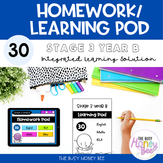 Stage 3 Year B Homework/Learning Pod 30 - Homework | Casual Teaching