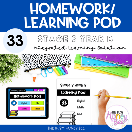 Stage 3 Year B Homework/Learning Pod 33 - Homework | Casual Teaching