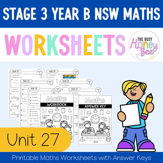 Stage 3 Year B NSW Maths Worksheets Unit 27 - Workbook | Worksheets