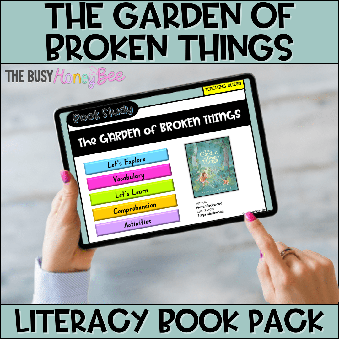 The Garden of Broken Things by Freya Blackwood - CBCA 2025 - Literacy Book Pack - Activity Pack
