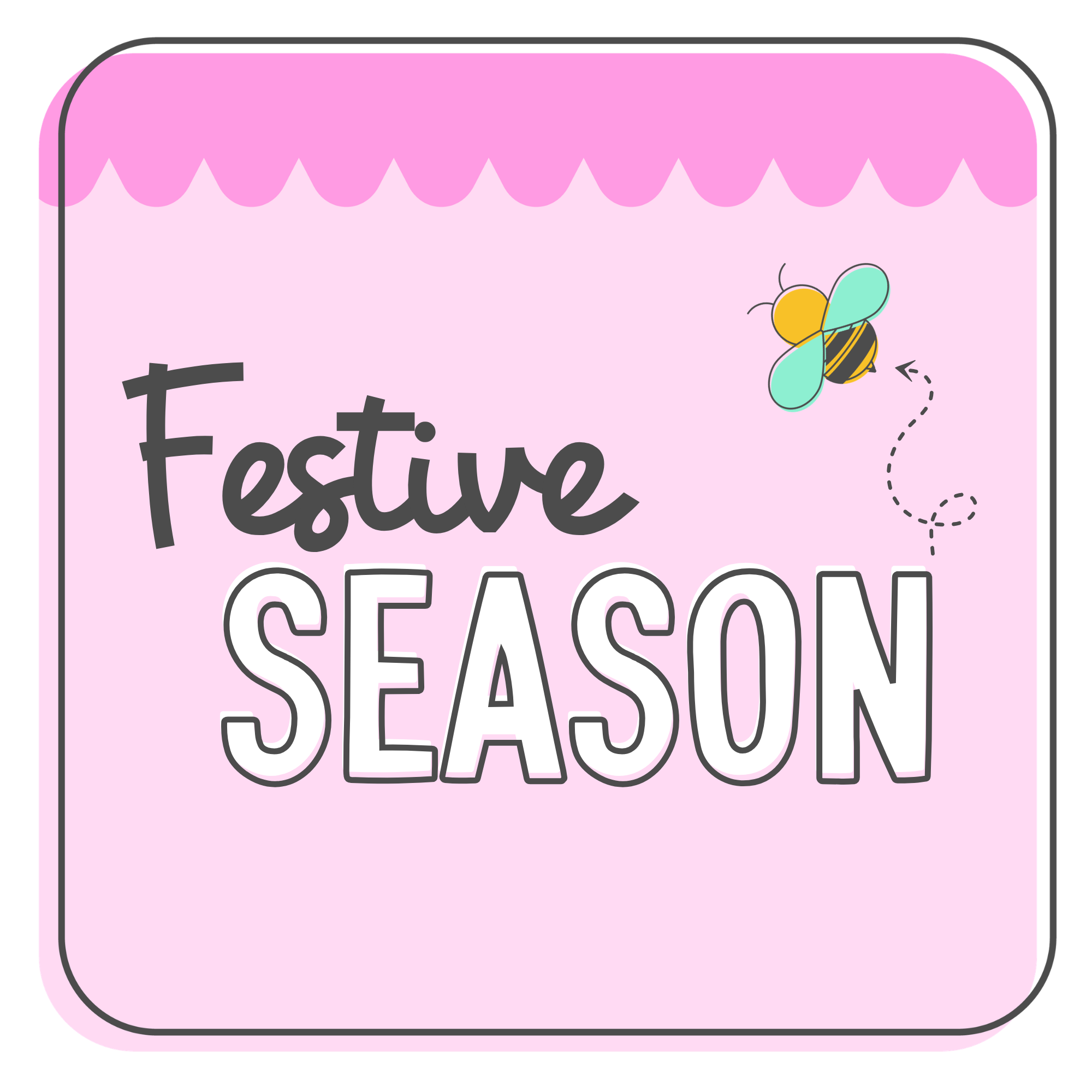 Festive Season