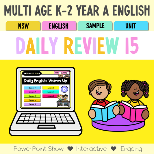 Multi Age K-2 Year A Australian | NSW English Daily Review | Warm-Up Unit 15