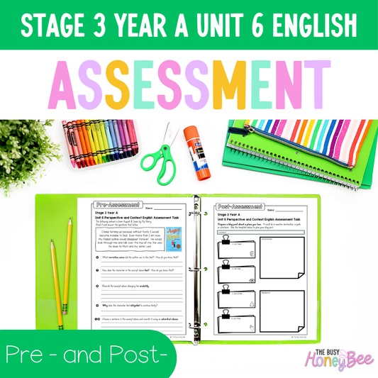 Stage 3 Year A English Pre- and Post-Assessment Unit 6 Perspective and context