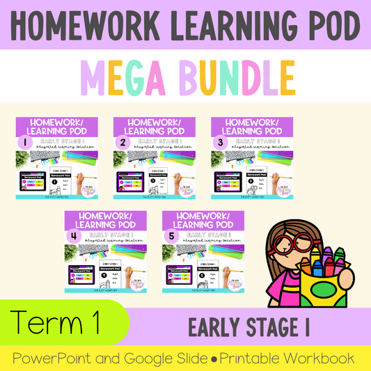 Early Stage 1 Homework/Learning Pods Term 1 Mega Bundle