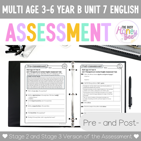 Multi Age 3-6 Year B English Pre- and Post-Assessment Unit 7 Perspective & Context