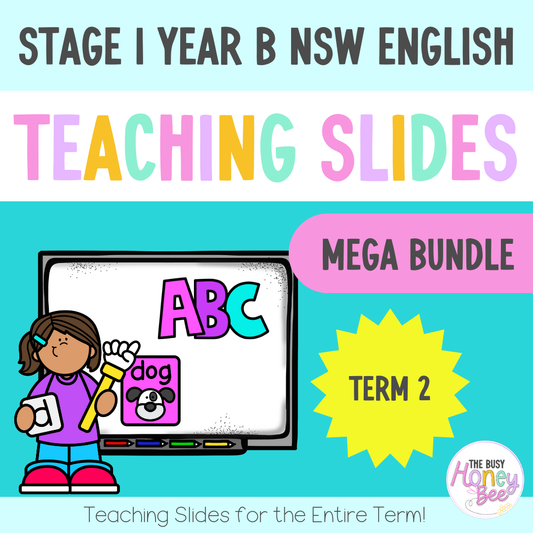 Stage 1 Year B Term 2 English Teaching Slides Mega Bundle