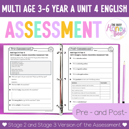 Multi Age 3-6 Year A English Pre- and Post-Assessment Unit 4 Imagery, symbol and connotation