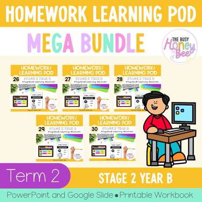 Stage 2 Year B Homework/Learning Pods Term 2 Mega Bundle