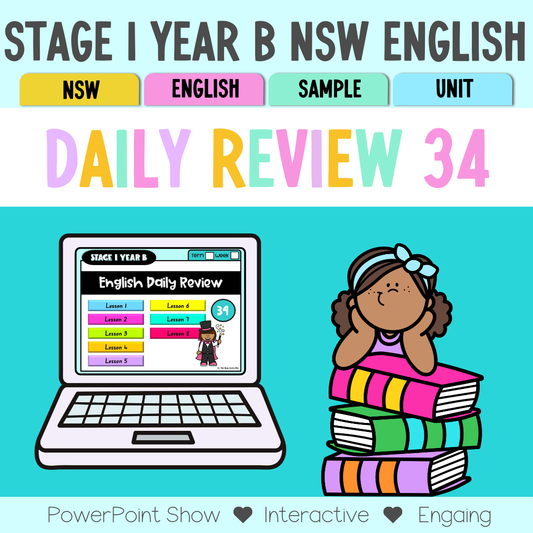 Stage 1 Year B Australian | NSW English Daily Review | Daily Warm Unit 34