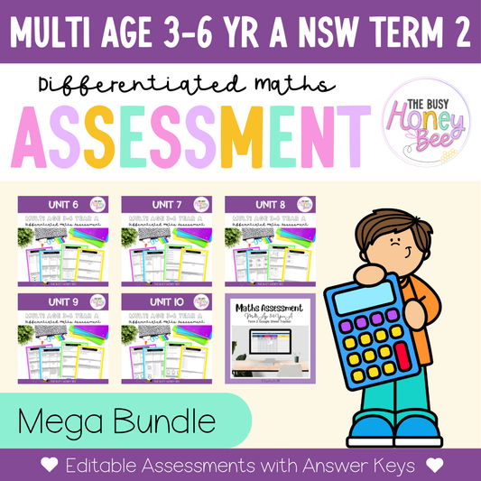 Multi Age 3-6 Year A Differentiated NSW Maths Assessment Term 2 Mega Bundle
