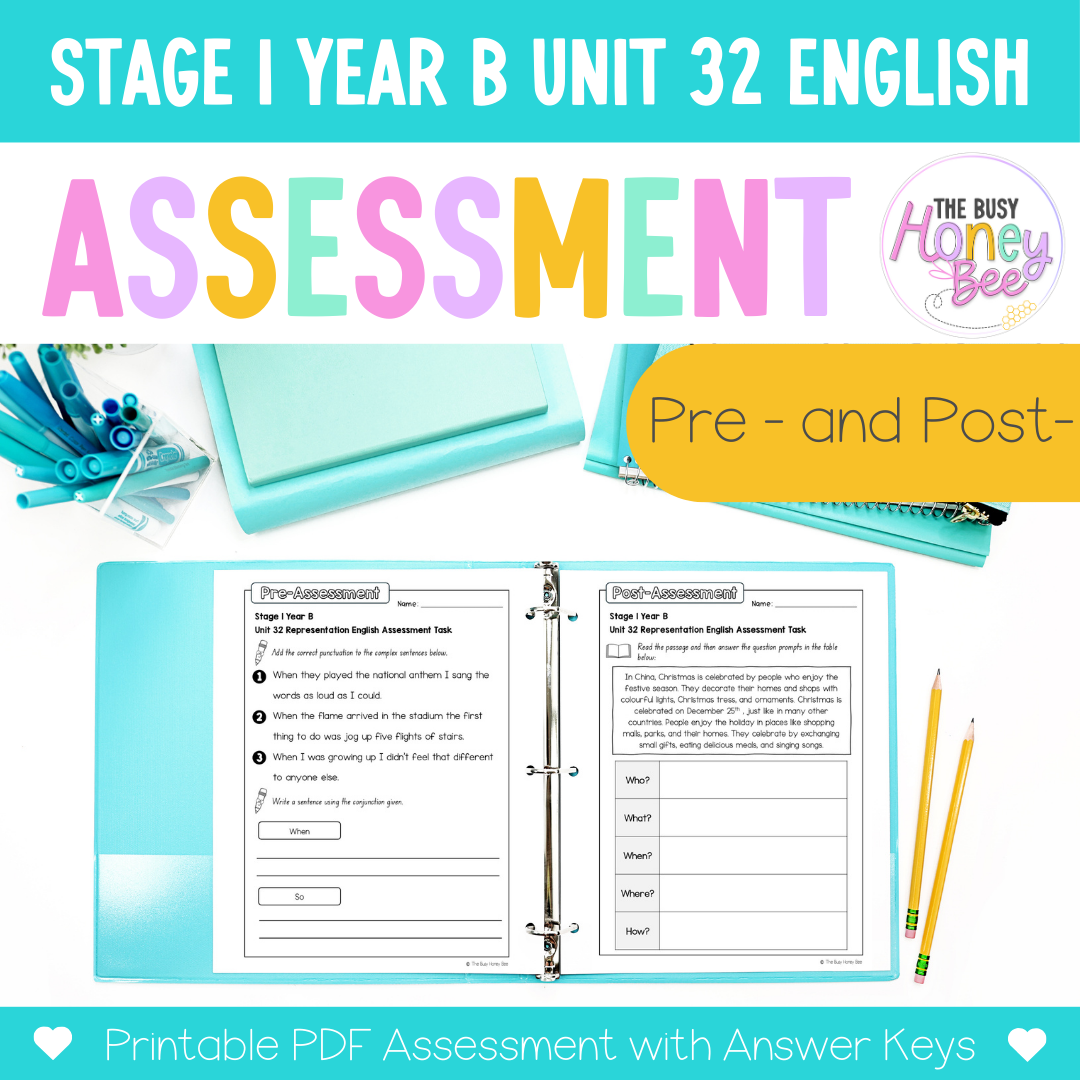 Stage 1 Year B English Pre- and Post-Assessment Unit 32