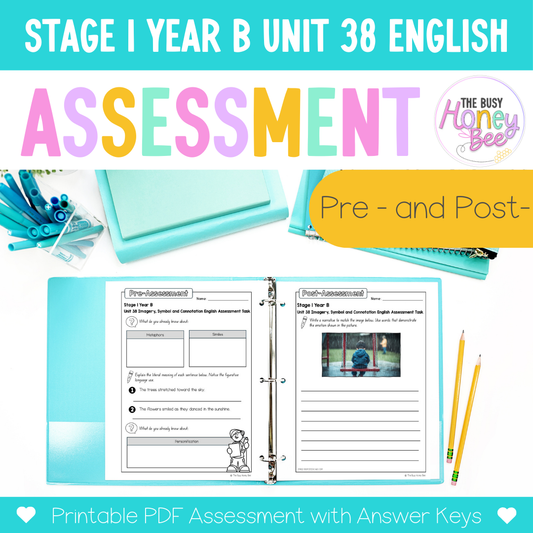 Stage 1 Year B English Pre- and Post-Assessment Unit 38