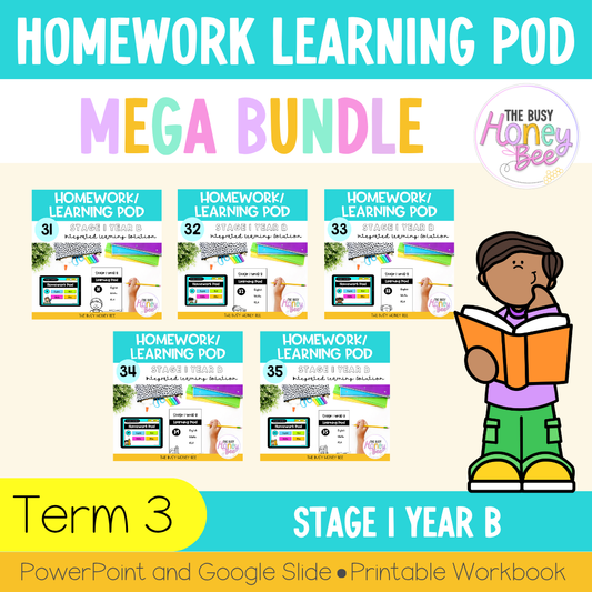 Stage 1 Year B Homework/Learning Pods Term 3 Mega Bundle
