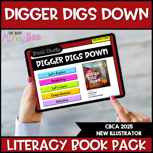 Digger Digs Down, Huni Melissa Bolliger - CBCA 2025 - Literacy Book Pack