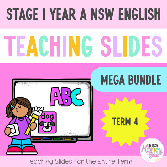 Stage 1 Year A Term 4 English Teaching Slides Mega Bundle