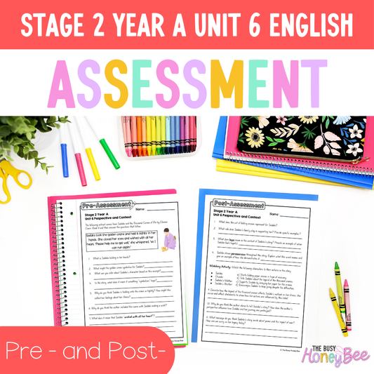 Stage 2 Year A English Pre- and Post-Assessment Unit 6 Perspective and Context