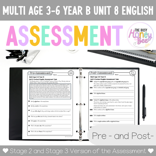 Multi Age 3-6 Year B English Pre- and Post-Assessment Unit 8 Context