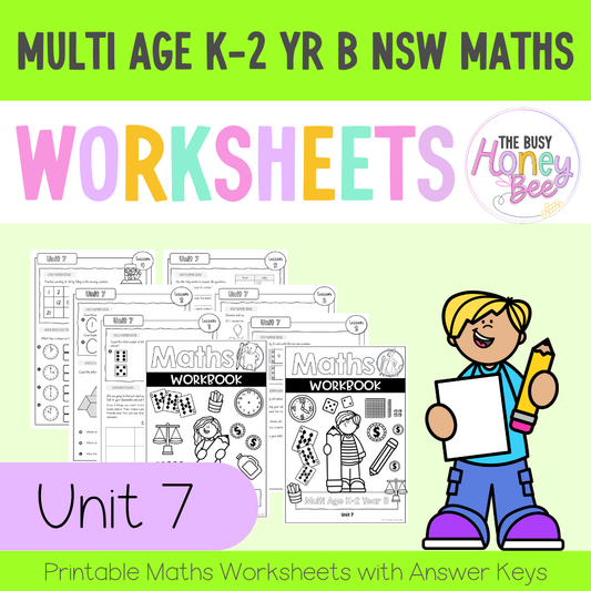 Multi Age K-2 Year B NSW Maths Worksheets Unit 7