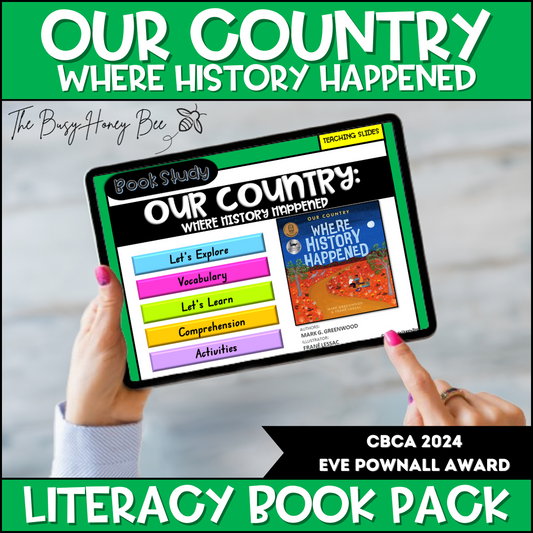 Our Country: Where History Happened - CBCA 2024 - Literacy Book Pack