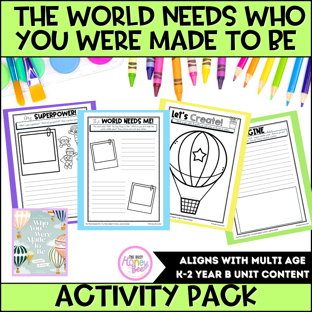 The World Needs who you were made to be Activity Pack