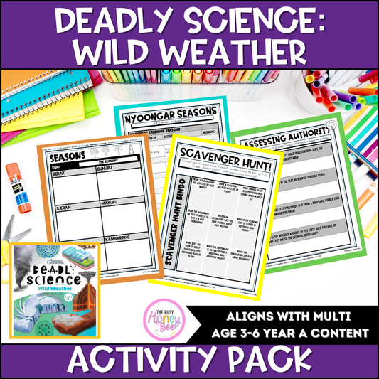 Deadly Science – Wild Weather: Book 2 edited by Corey Tutt Activity Pack