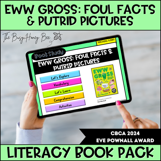 Eww Gross - Foul Facts and Putrid Pictures - CBCA 2024 - Literacy Book Pack