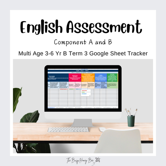 Multi Age 3-6 Year B NSW Term 3 English Assessment Overview Google Sheet