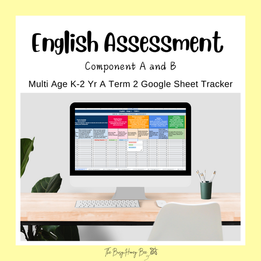 Multi Age K-2 Year A NSW Term 2 English Assessment Overview Google Sheet