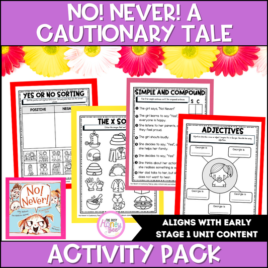No! Never! A Cautionary Tale by Libby Hathorn Activity Pack