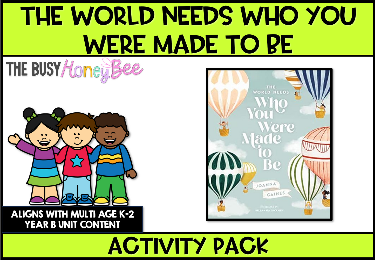 The World Needs who you were made to be Activity Pack