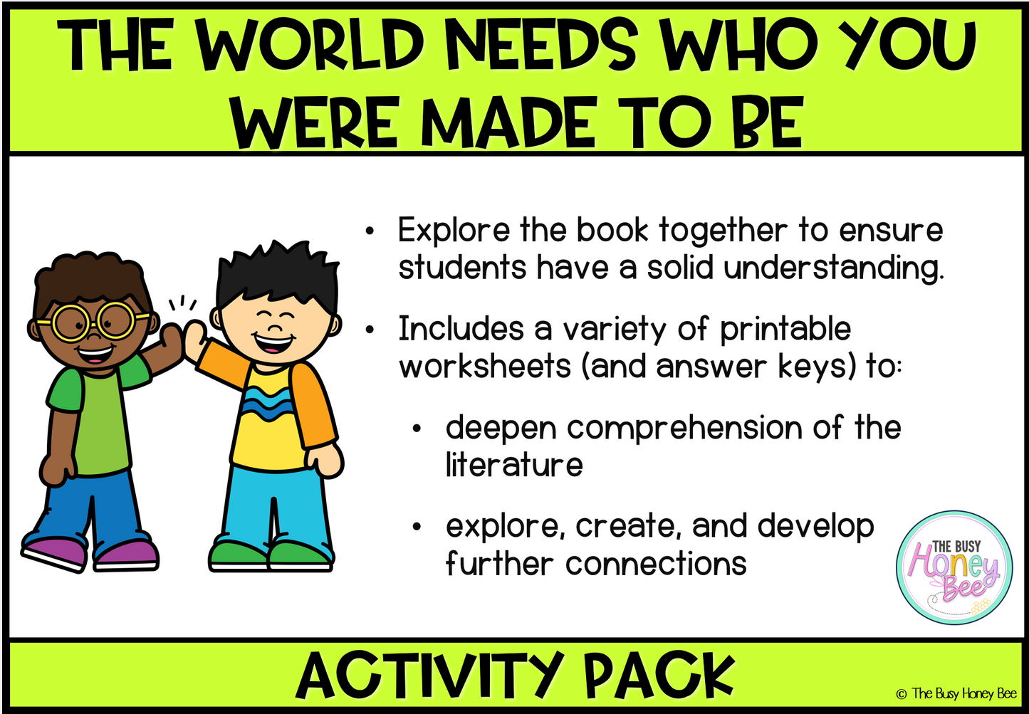 The World Needs who you were made to be Activity Pack