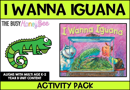 I Wanna Iguana by Karen Kaufman Orloff Activity Pack