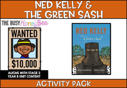 Ned Kelly and the Green Sash Activity Pack