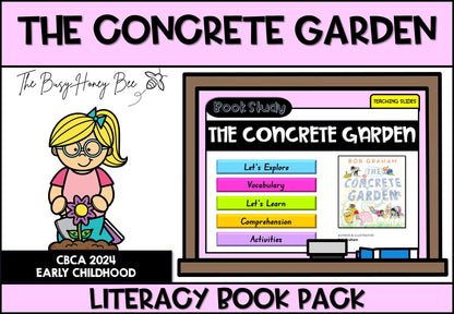 The Concrete Garden - CBCA 2024 - Literacy Book Pack