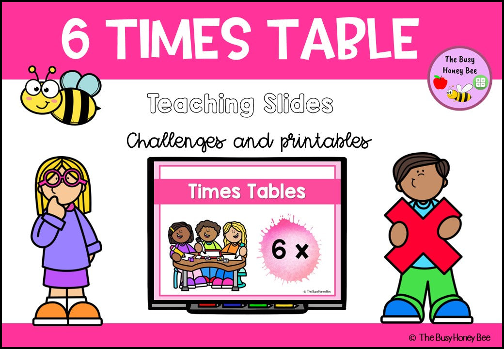 6 Times Table Teaching Slide and Printable Bundle