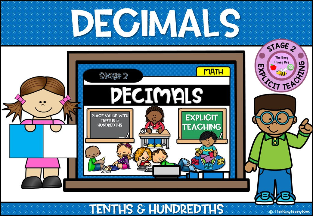 Year 4 Decimals 10th & 100ths Explicit Teaching Bundle